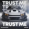 Trust Me