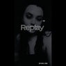 Replay