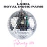Label Royal Music Paris - February 2024