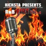Kicksta Presents R&B Fire Vol.1