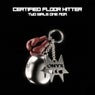 Certified Floor Hitter