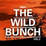 The Wild Bunch Vol. 2