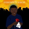 Everything is Alright - Single