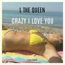 Crazy I Love You