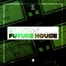 All About: Future House Vol. 2
