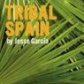 Tribal Spain (by Jesse Garcia)