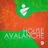 House Avalanche, Vol. 9