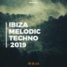 Ibiza Melodic Techno 2019