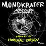 Mercury (Huminal, Orsen Remixes)