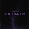 You Can Do (Extended Mix)