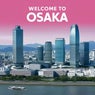 Welcome to Osaka