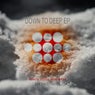 Down To Deep EP