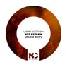 Not Explain (Radio Edit)