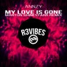 My Love Is Gone (Martijn Shinestarr Remix)