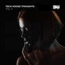 Tech House Thoughts, Vol. 2