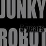 Junky Robot HS01 : 5 Years