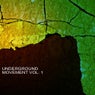 Underground Movement Vol. 1