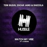 Match My Vibe (Extended Mix)