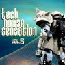 Tech House Sensation, Vol.5 (Best Clubbing Tech House Tracks)