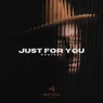 Just for You