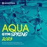 Aqua Gym Spring 2023: 60 Minutes Mixed Compilation for Fitness & Workout 128 bpm/32 Count