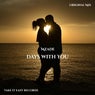 Days With You