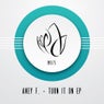 Turn It On EP