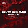 Senta Com Tudo Novinha