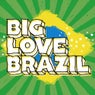 Big Love Brazil