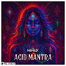 Acid Mantra