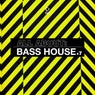 All About: Bass House Vol. 7