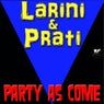 Party As Come (Extended)