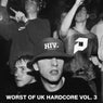 Worst of UK Hardcore vol.3