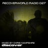 Recoverworld Radio 027