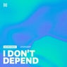 I Don't Depend