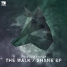 The Walk / Shane