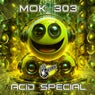 MOK303 - Acid Special
