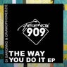 The Way You Do It EP