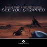 See You Stripped