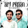 Sem Pressa (Extended Mix)
