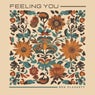 Feeling You