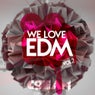 We Love EDM, Vol. 2