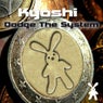 Dodge The System EP