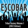 Tribal Factory Volume 1 (2012 Edition)