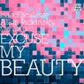 Excuse My Beauty (feat. Michael G)