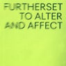 To Alter and Affect