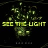 See the Light
