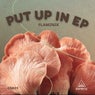 Put Up In EP