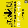 House Music Style - Vol. 2