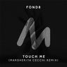 Touch Me (Margherita Cecchi Remix)